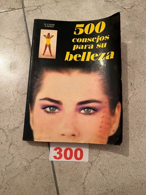 Libro "500 Consejos para su Belleza" por Dr. S. Faster y D. Develle
