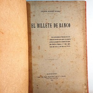 Lote anterior: Libro "El Billete de Banco" de Eduardo Acevedo Álvarez - Tesis de Derecho 1919