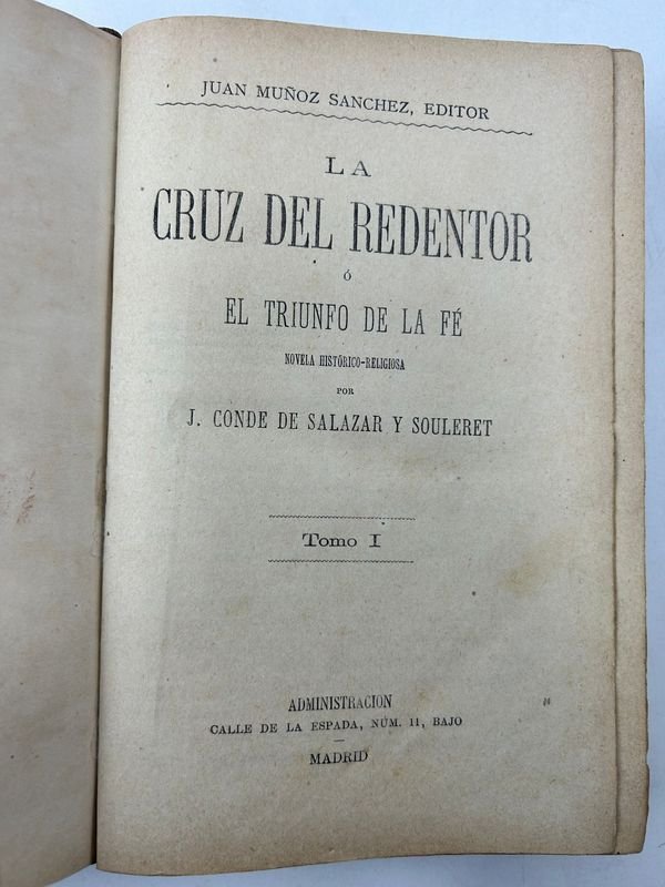 Dos tomos de la novela histórico-religiosa La cruz del Redentor o el triunfo de la fe - imagen 2