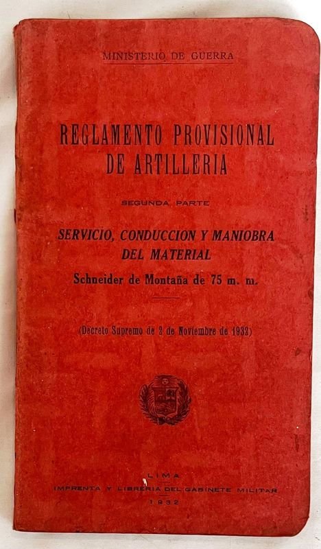 Reglamento Provisional de Artillería Schneider de Montaña 75mm - Lima 1932