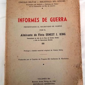 Lote anterior: Libro Informes de Guerra por Almirante Ernest J. King - Edición 1948