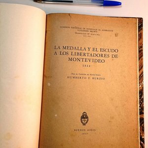 Lote anterior: Libro "La Medalla y el Escudo a los Libertadores de Montevideo 1814" de Humberto F. Burzio