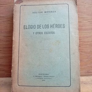 Lote anterior: Libro "Elogio a los Héroes y Otros Escritos" - Primera Edición 1912