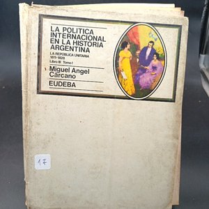 Lote siguiente: Libro "La Política Internacional en la Historia Argentina" de Miguel Ángel Cárcano