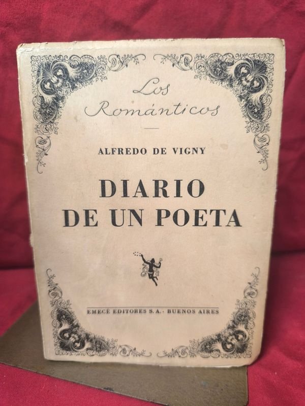 Diario de un Poeta de Alfredo de Vigny - Edición Emecé Editores S.A. Buenos Aires 1943 - imagen 1