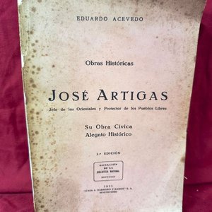 Lote siguiente: Libro "José Artigas" de Eduardo Acevedo, 2ª Edición (1933)