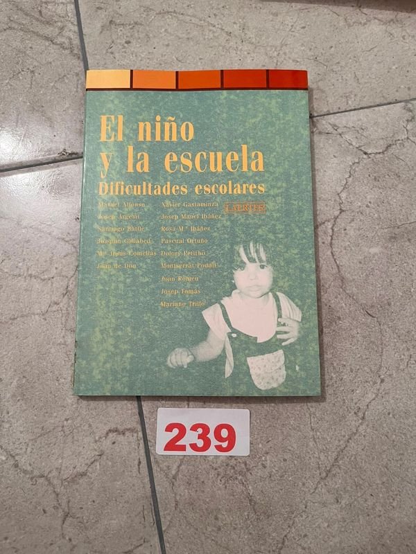 El Niño y la Escuela: Dificultades Escolares - Colección Forum de Pediatría Psicosocial