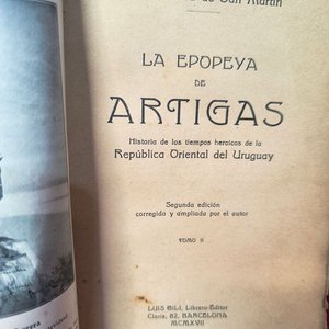 La Epopeya de Artigas Tomos I y II por Juan Zorrilla de San Martín (1916) - imagen 4
