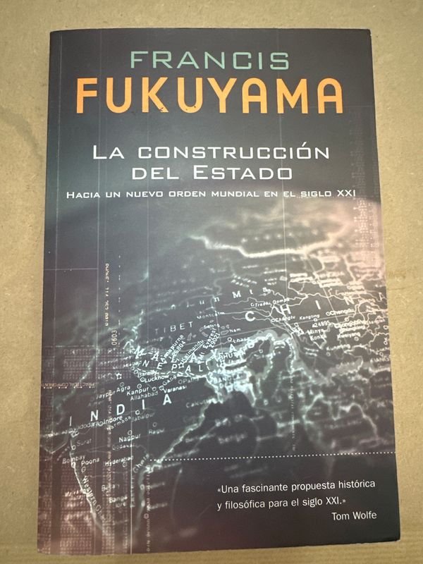 Libro: La Construcción del Estado por Francis Fukuyama