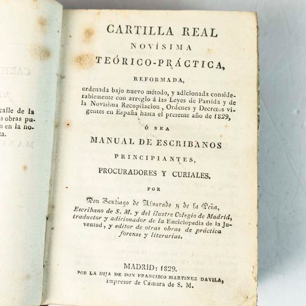 Cartilla Real Novísima Teórico Práctica - Manual para Escribanos, Procuradores y Curiales, Madrid 1829 - imagen 1