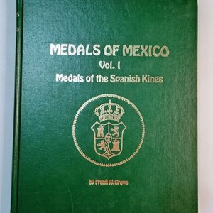 Catálogo Medals of Mexico Vol. I: Medals of the Spanish Kings - Edición Limitada 1970 - imagen 1
