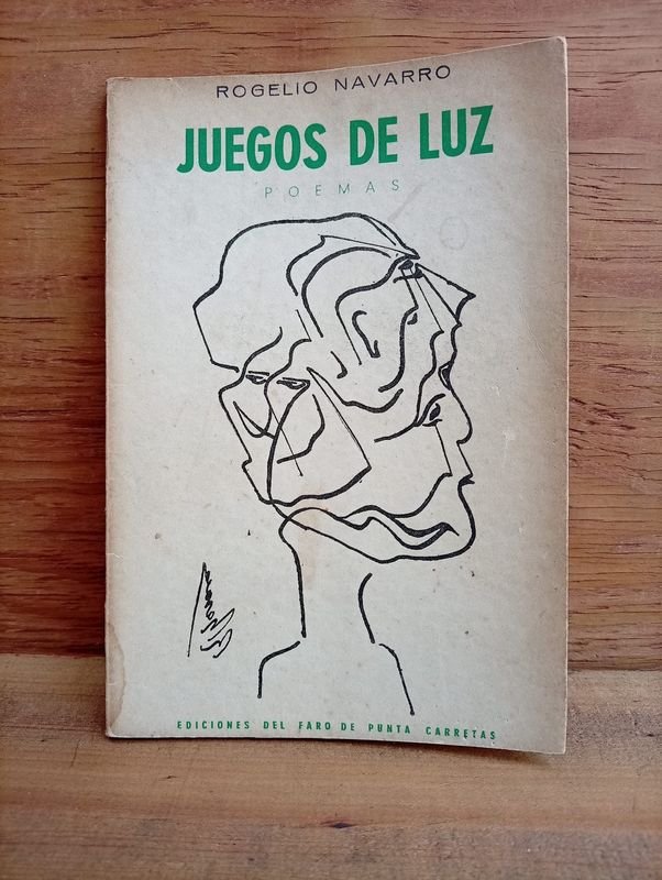 Poemario "Juego de Luz" Primera Edición Rogelio Navarro 1965