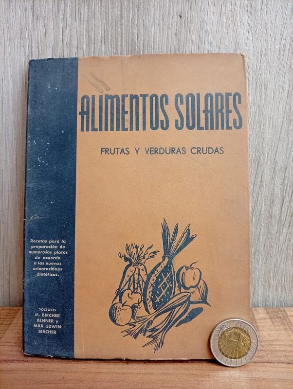 Libro de Recetas Alimentos Solares Frutas y Verduras Crudas 1943
