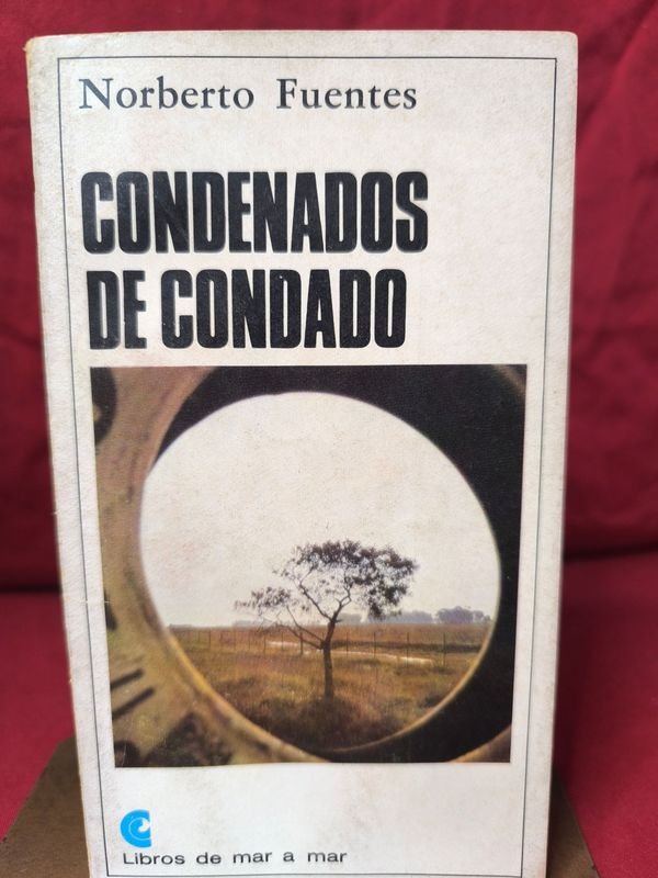 Libro "Condenados de Condado" de Norberto Fuentes (1968)