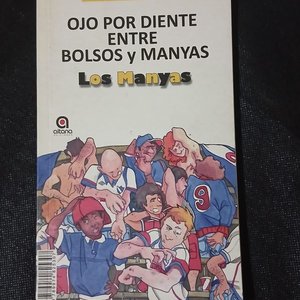 Libro "Ojo por Diente entre Manyas y Bolsos" de Rafael Varela (Aitana Ediciones, 2010) - imagen 2