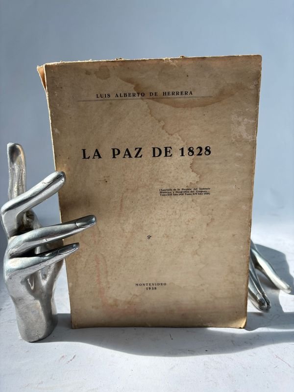 Lote siguiente: Libro Raro de Luis Alberto de Herrera - La Paz De 1828