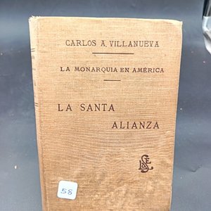 Lote anterior: La Santa Alianza: La Monarquía en América por Carlos A. Villanueva
