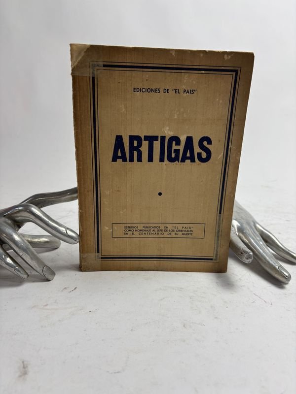 Lote siguiente: Ediciones de el pais ARTIGAS - montevideo 1959: Libro raro y valioso