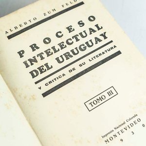 3 Tomos "Proceso Intelectual del Uruguay y Crítica de su Literatura" por Alberto Zum Felde (1930) - imagen 2