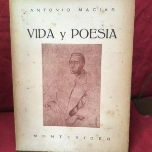 Lote anterior: Libro "Vida y Poesía" de Antonio Macías, Edición 1960