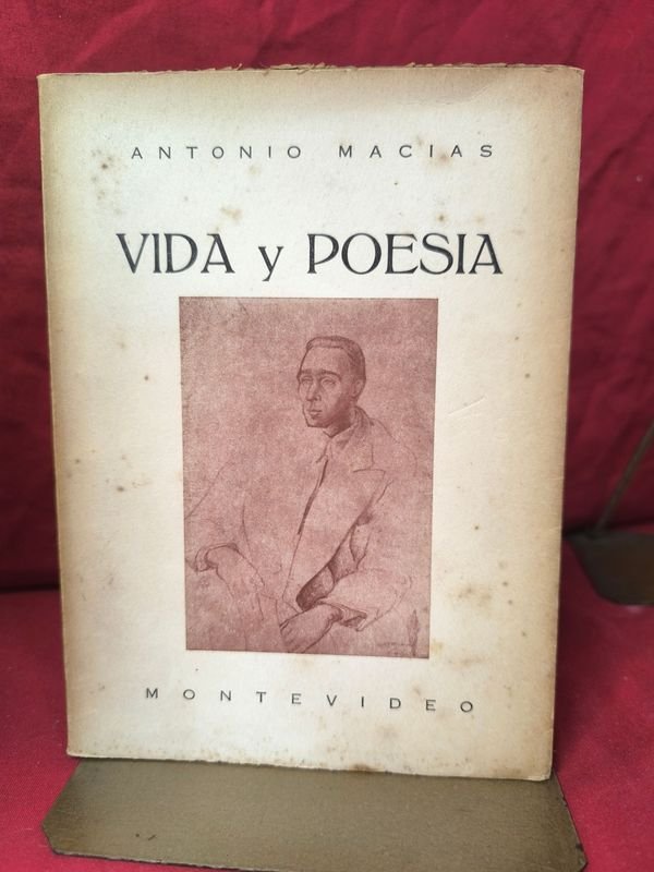 Libro "Vida y Poesía" de Antonio Macías, Edición 1960