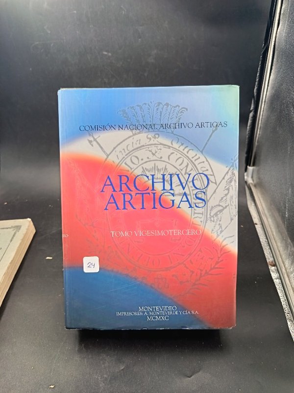 Archivo Artigas: Tomo Vigesimotercero
