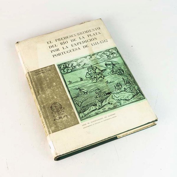 El Descubrimiento del Río de La Plata por Expedición Portuguesa (1511-1512) - Tapa Dura - imagen 1