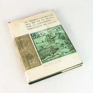 Lote anterior: El Descubrimiento del Río de La Plata por Expedición Portuguesa (1511-1512) - Tapa Dura