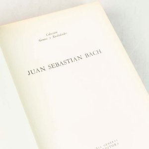 Libro "Juan Sebastián Bach" Colección Genios y Realidades Tapa Dura - imagen 2