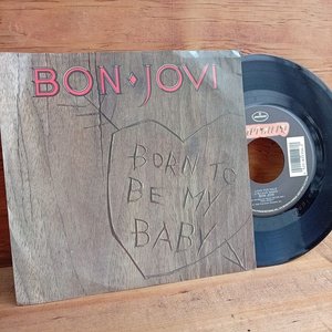 Lote siguiente: Disco Simple Bon Jovi "Born To Be My Baby" 1988 USA