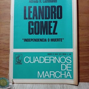 Lote anterior: Cuaderno de Marcha 1972: Independencia o Muerte por Leandro Gómez