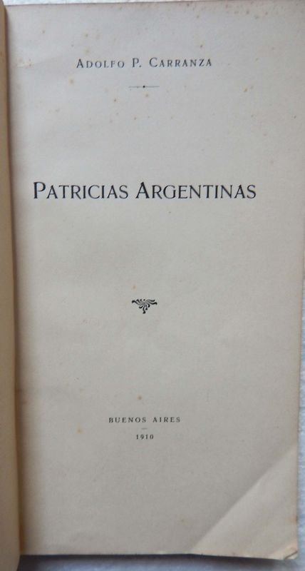 Libro antiguo de Adolfo P. Carranza, Patricias Argentinas - imagen 2