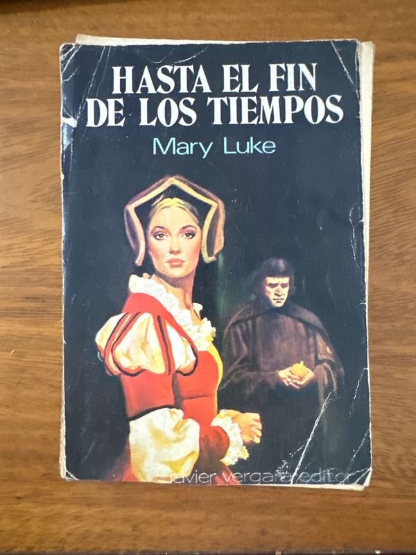 Libro "Hasta el Fin de los Tiempos" de Mary Luke