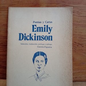 Lote siguiente: Poemas y Cartas de Emily Dickinson: Primera Edición Facsímil 1981