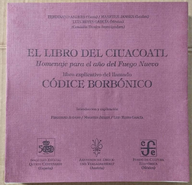 Lote siguiente: Libro de Ciuacoatl, Homenaje para el año del Fuego Nuevo