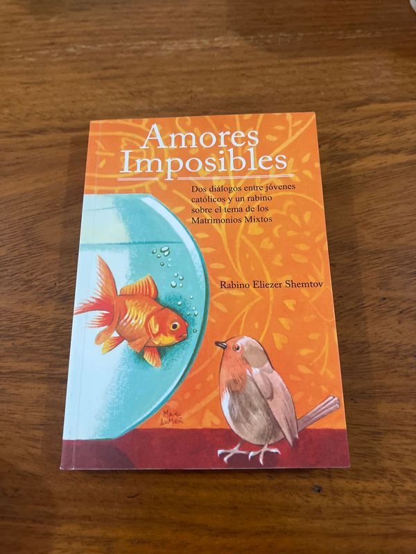 Libro "Amores Imposibles" de Rabino Eliezer Shemtov