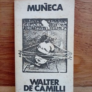 Lote anterior: Librillo "Muñeca" de Walter De Camilli - Primera Edición 1986