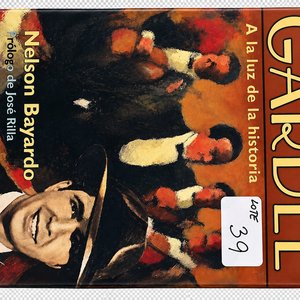 Libro Carlos Gardel a la Luz de la Historia por Nelson Bayardo - imagen 4