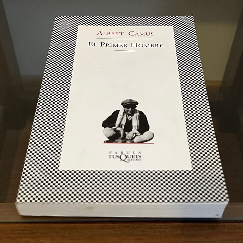 El Primer Hombre de Albert Camus - Novela Autobiográfica
