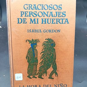 Lote anterior: Libro "Graciosos Personajes de Mi Huerta" de Isabel Gordon