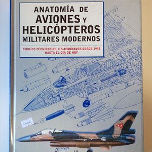 Libro "Anatomía de Aviones y Helicópteros Militares Modernos" - Dibujos Técnicos - imagen 1