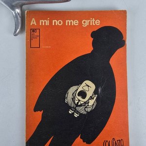 Lote siguiente: Libro "A Mi No Me Grite" de Quino, Edición 1980