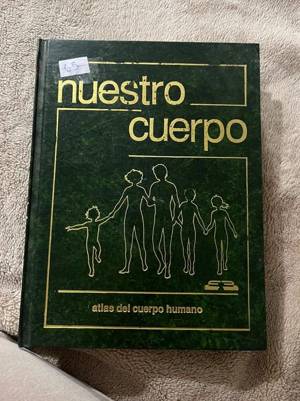 Libro "Nuestros Cuerpos": Atlas del Cuerpo Humano, Ed. Plaza & Janés