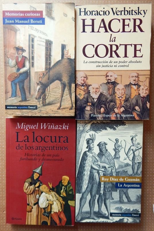 Lote de 4 Libros: Memorias Curiosas, La Locura de los Argentinos, Hacer la Corte, La Argentina