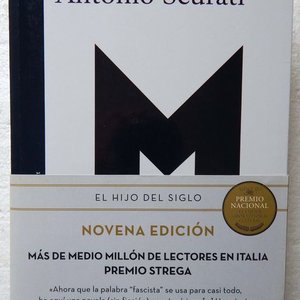 Libro "El Hijo Del Siglo" de Antonio Scurati - Novena Edición - imagen 1