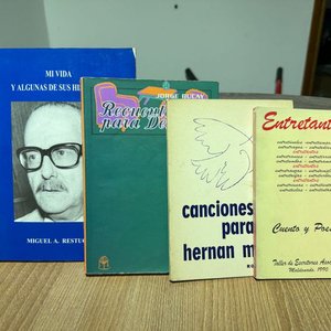 Lote anterior: Lote de 4 Libros: "Mi Vida y Algunas de Sus Horas", "Recuento para De...", "Canciones para Hernán" y "Entretantos"