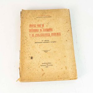 Lote siguiente: Apuntes para un Diccionario de Seudónimos y Publicaciones Anónimas por Arturo Scarone, Montevideo 1934