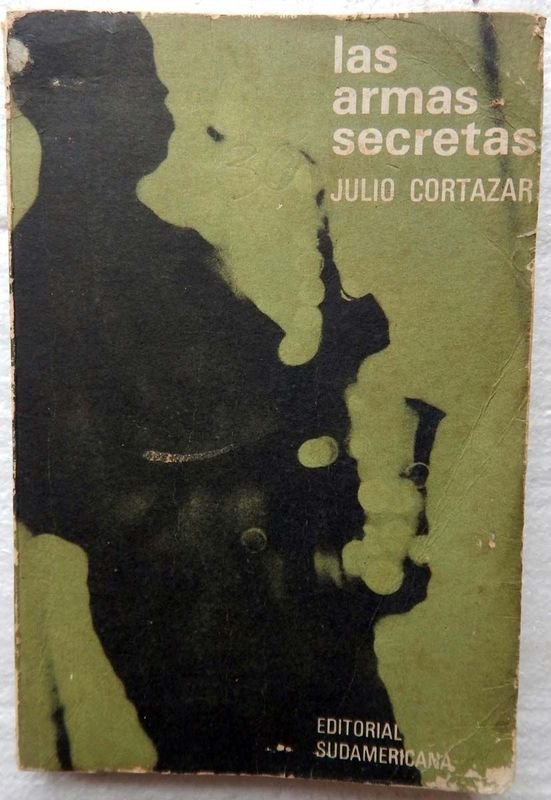 Lote siguiente: Libro de Julio Cortázar: Las Armas Secretas. Cinco Cuentos.