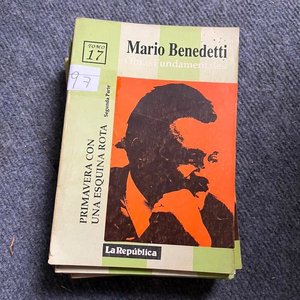 Lote anterior: Obras Fundamentales de Mario Benedetti: Primavera con una Esquina Rota (Tomo 17)