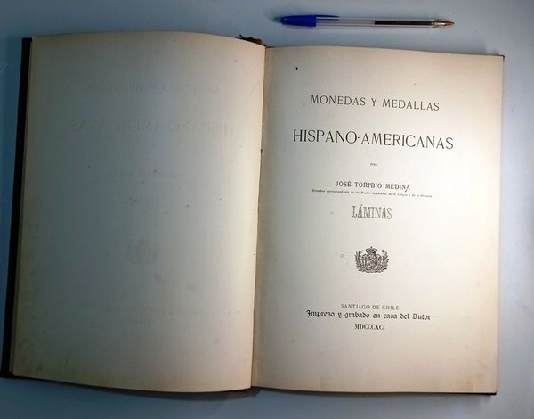 Monedas y Medallas Hispano-Americanas. Láminas. Por José Toribio Medina (1891) - imagen 1